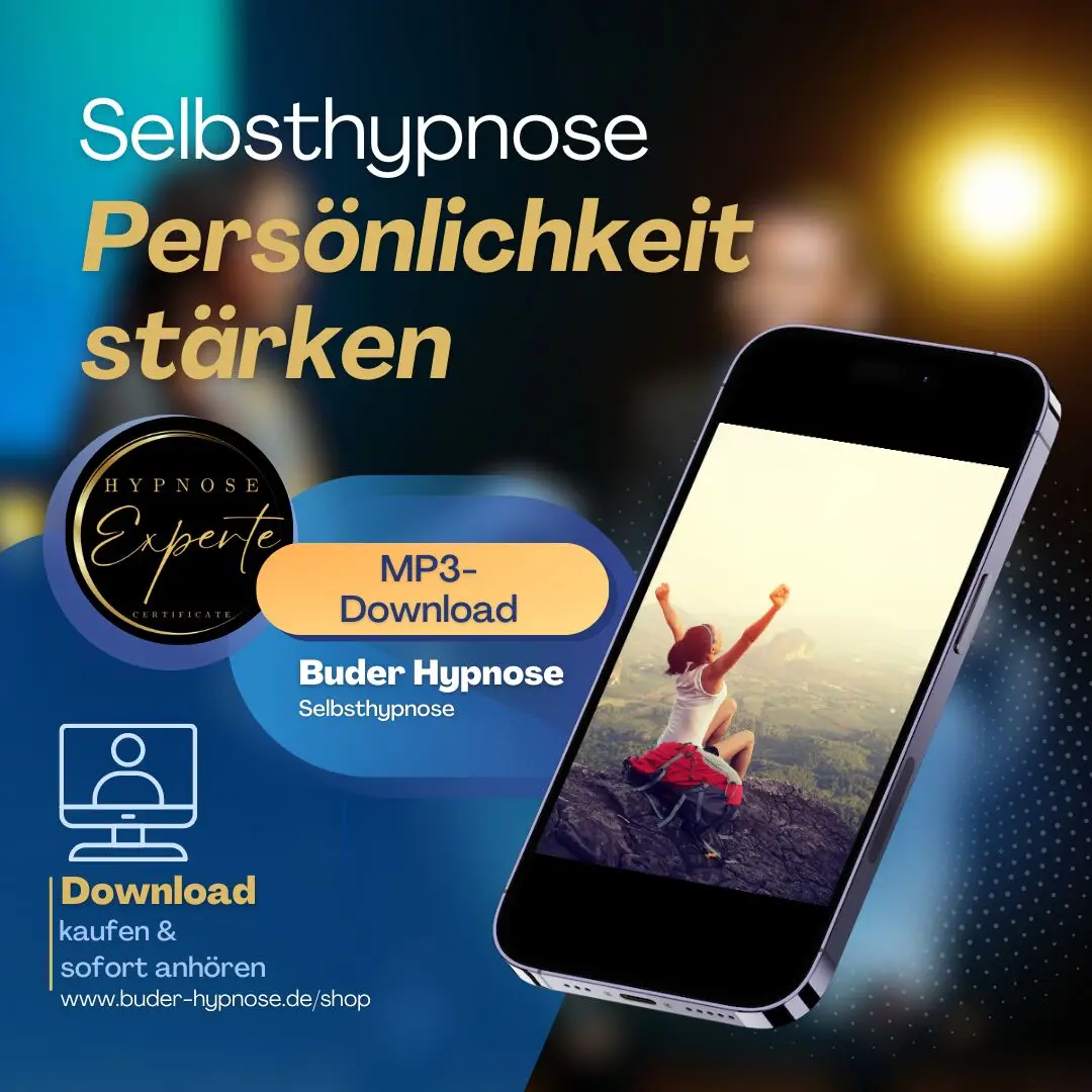 Selbsthypnose Persönlichkeit stärken
