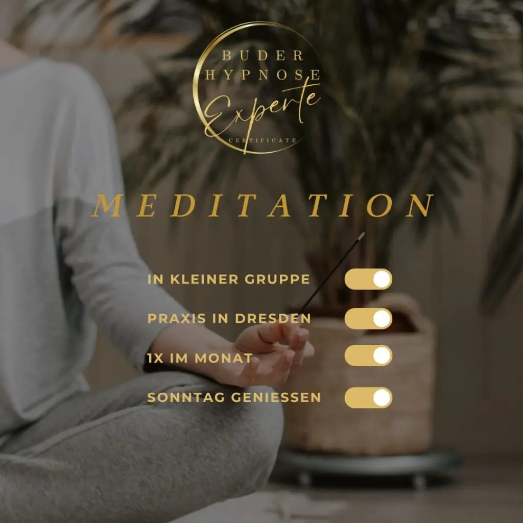 Meditation Sonntag Dresden Hypnose Experte